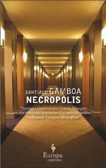 Necropolis by Santiago Gamboa EPUB & PDF