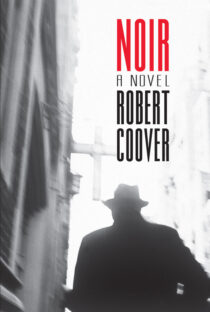 Noir by Robert Coover EPUB & PDF