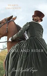 Of Horse and Rider by Ann Elizabeth Fryer