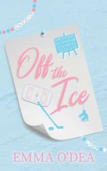 Off The Ice by Emma O'Dea EPUB & PDF
