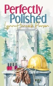 Perfectly Polished by Lynne Hancock Pearson