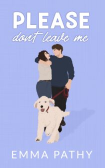 Please Don't Leave Me by Emma Pathy EPUB & PDF