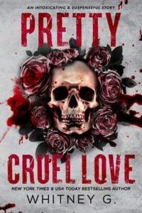 Pretty Cruel Love by Whitney G