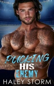 Pucking His Enemy by Haley Storm