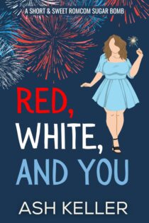Red, White, and You by Ash Keller EPUB & PDF