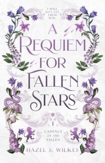 A Requiem for Fallen Stars by Hazel S. Wilkes EPUB & PDF