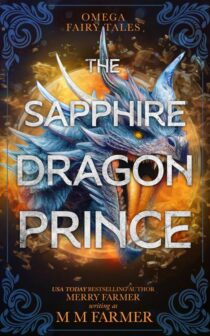 The Sapphire Dragon Prince by MM Farmer EPUB & PDF