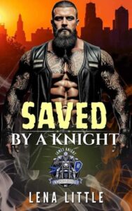 Saved By a Knight by Lena Little