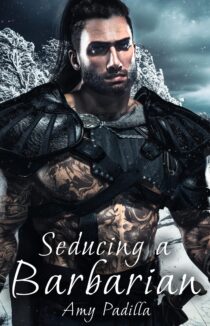 Seducing a Barbarian by Amy Padilla EPUB & PDF