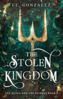 The Stolen Kingdom by C.C. González EPUB & PDF
