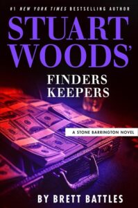 Stuart Woods’ Finders Keepers by Brett Battles