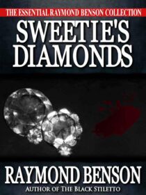 Sweetie’s Diamonds by Raymond Benson EPUB & PDF
