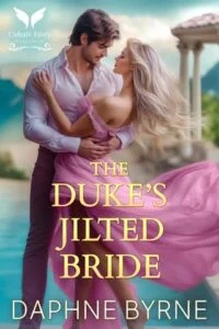The Duke’s Jilted Bride by Daphne Byrne