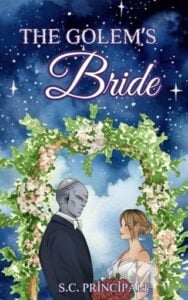 The Golem’s Bride by S.C. Principale