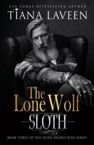 The Lone Wolf: Sloth by Tiana Laveen