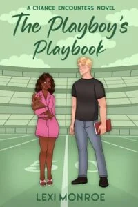 The Playboy’s Playbook by Lexi Monroe