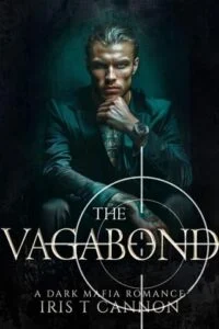 The Vagabond by Iris T Cannon