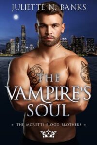 The Vampire’s Soul by Juliette N. Banks