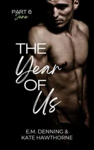 The Year of Us: June by Kate Hawthorne