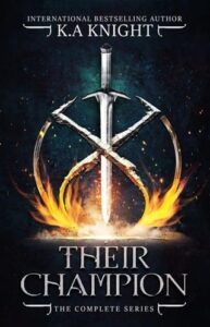 Their Champion Complete Series: #1-4 by K.A Knight Epub & PDF