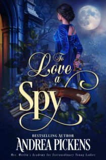 To Love A Spy by Andrea Pickens EPUB & PDF