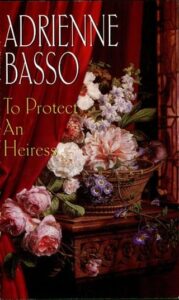 To Protect An Heiress by Adrienne Basso