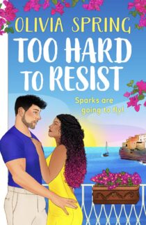 Too Hard to Resist by Olivia Spring EPUB & PDF