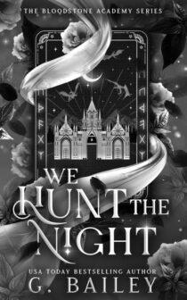 We Hunt The Night by G. Bailey EPUB & PDF