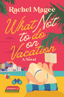 What Not to Do on Vacation by Rachel Magee EPUB & PDF