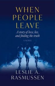 When People Leave by Leslie A. Rasmussen