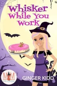 Whisker While You Work by Ginger Kidd