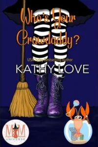 Who’s Your Crawdaddy? by Kathy Love