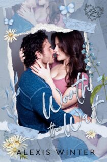 Worth the Wait by Alexis Winter EPUB & PDF
