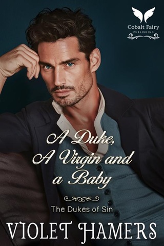 A Duke, a Virgin and a Baby by Violet Hamers