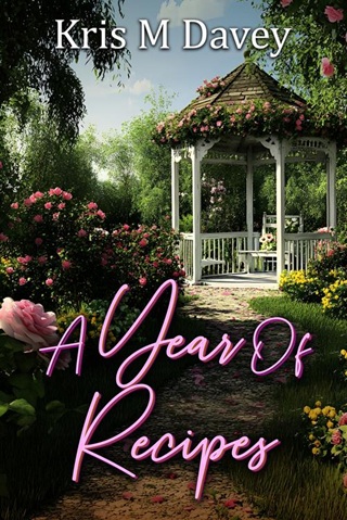 A Year of Recipes by Kris M Davey