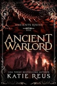 Ancient Warlord by Katie Reus