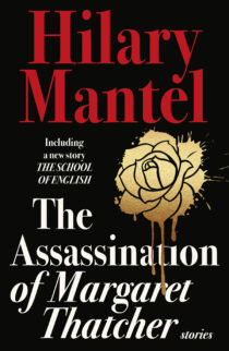 The Assassination of Margaret Thatcher by Hilary Mantel EPUB & PDF