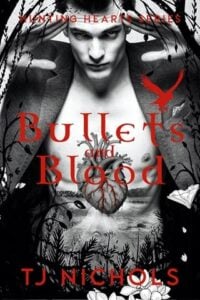 Bullets and Blood by TJ Nichols
