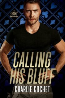 Calling His Bluff by Charlie Cochet EPUB & PDF