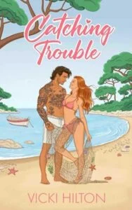 Catching Trouble by Vicki Hilton Epub & PDF