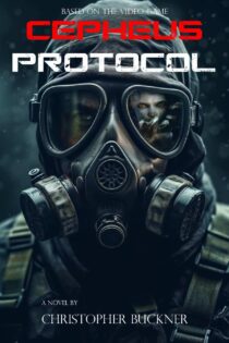 Cepheus Protocol Novelization by Christopher Buckner EPUB & PDF