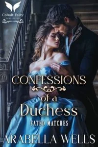 Confessions of a Duchess by Arabella Wells Epub & PDF