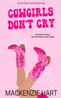 Cowgirls Don't Cry by Mackenzie Hart EPUB & PDF
