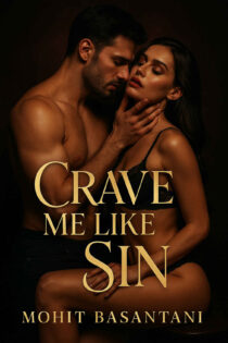 Crave Me Like Sin by Mohit Basantani EPUB & PDF