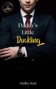 Daddy’s Little Duckling by Hadley Reid