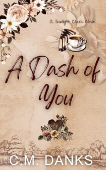 A Dash of You by C.M. Danks EPUB & PDF