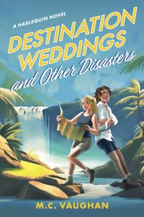 Destination Weddings and Other Disasters by M.C. Vaughan EPUB & PDF