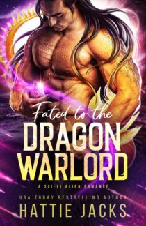 Fated to the Dragon Warlord by Hattie Jacks EPUB & PDF