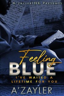Feeling Blue by A’zayler EPUB & PDF