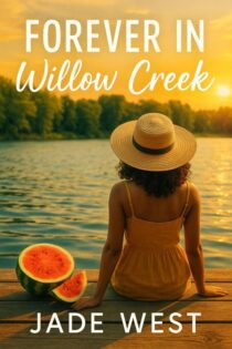 Forever In Willow Creek by Jade West EPUB & PDF